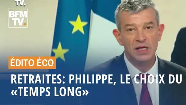 Retraites: Philippe, le choix du "temps long" - 13/09