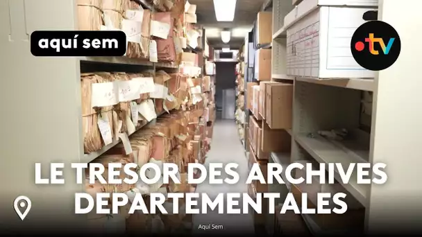 Les trésors des archives départementales des Pyrénées-orientales