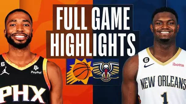 SUNS at PELICANS | NBA FULL GAME HIGHLIGHTS | December 11, 2022