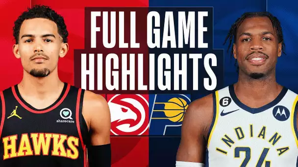 HAWKS at PACERS | FULL GAME HIGHLIGHTS | December 27, 2022