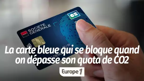 Écologie : la Suède invente une carte bleue qui se bloque lorsque l’on dépasse son quota de CO2