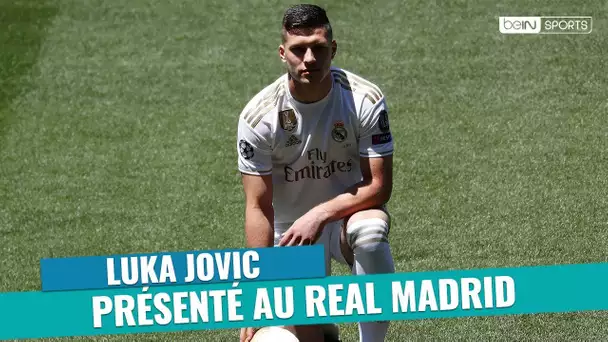 Mercato : Luka Jovic présenté au Real Madrid