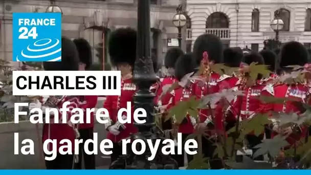 Charles III proclamé roi : la fanfare de la garde royale joue dans les rues de Londres • FRANCE 24