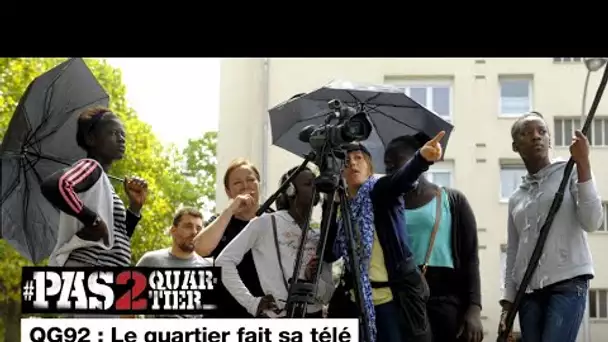 QG 92: le quartier fait sa télé