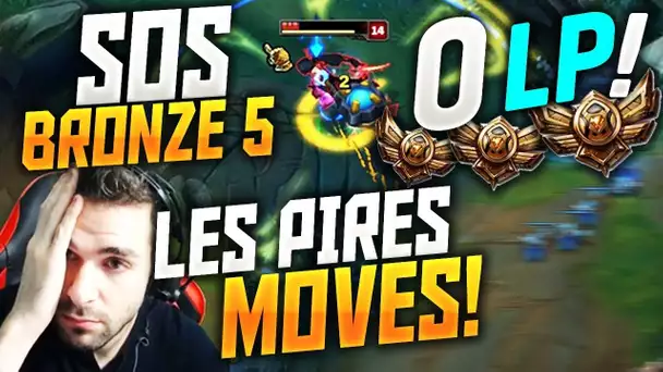 SoS BRONZE 5, 0 LP!  LES PIRES MOVES  LoL Skyyart