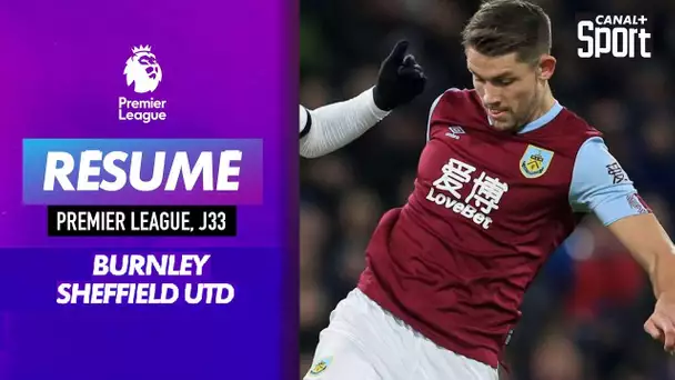 Le résumé de Burnley / Sheffield United