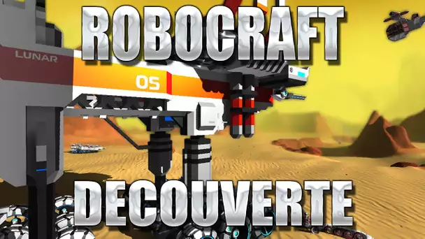 Robocraft : Découverte