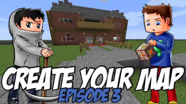 Create Your Map | La Mairie + Explication sur texture | Episode 3 / Minecraft