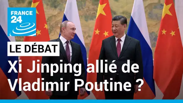 Ukraine : Xi Jinping allié de V. Poutine ? Pékin demande à Washington de ne pas nuire à ses intérêts