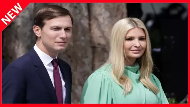 ✅  Ivanka Trump et Jared Kushner, parias : leur argent refusé au pays des riches et célèbres