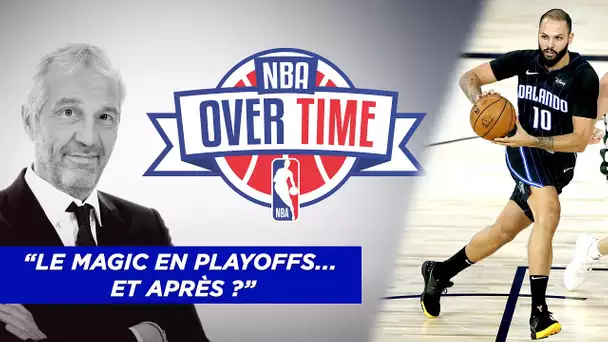 🏀 NBA - Jacques Monclar : « Orlando en playoffs, et après ? »