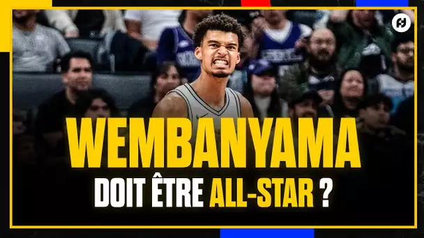 VICTOR WEMBANYAMA : SAISON DE ALL-STAR ?