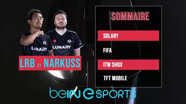 beIN eSPORTS : LRB et NARKUSS en invités