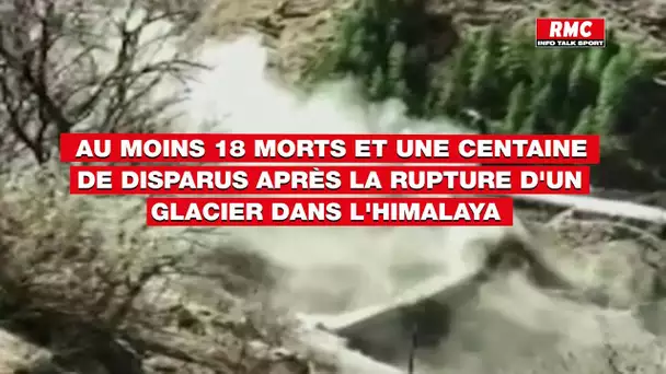 Au moins 18 morts et une centaine de disparus: les images de la rupture d'un glacier dans l'Himalaya