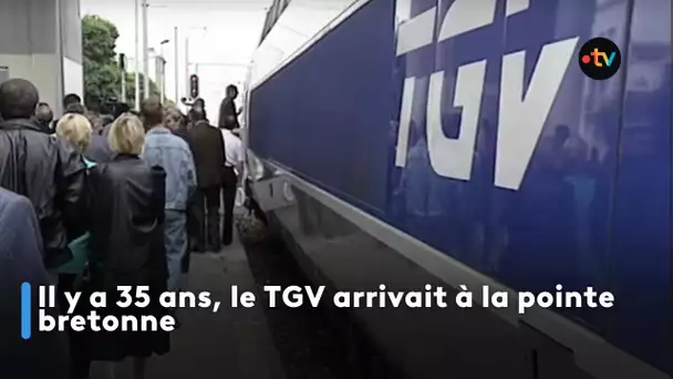 Il y a 35 ans, le TGV arrivait à la pointe bretonne. Edition An Taol Lagad du 23 septembre