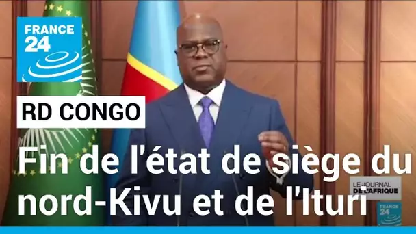 RD Congo : levée de l'état de siège du nord-Kivu et de l'Ituri, un soulagement pour les habitants