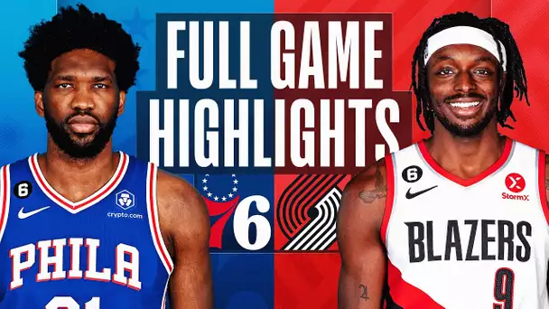 76ERS at TRAIL BLAZERS | FULL GAME HIGHLIGHTS | January 19, 2023