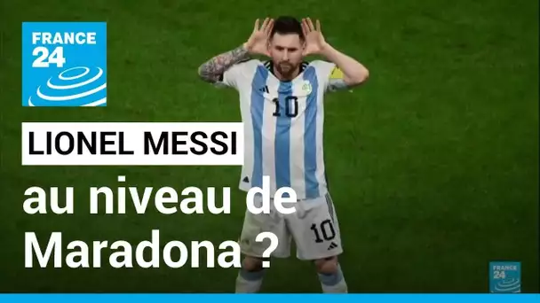 Mondial-2022 : Messi au niveau de Maradona ? • FRANCE 24