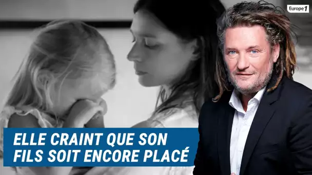 Olivier Delacroix (Libre antenne) - Elle a peur que son fils soit de nouveau placé