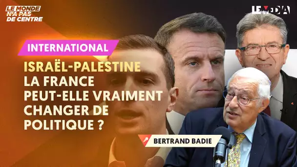 ISRAËL-PALESTINE : LA FRANCE PEUT-ELLE VRAIMENT CHANGER DE POLITIQUE ?
