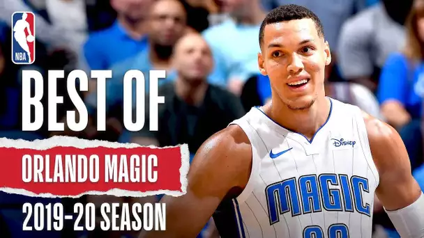 Best Of Orlando Magic | 2019-20 NBA Season