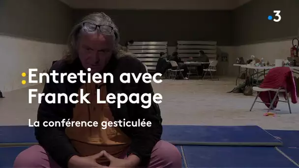 Entretien avec Franck Lepage : les conférences gesticulées