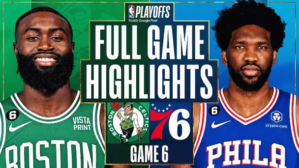 #2 CELTICS at #3 76ERS | FULL GAME 6 HIGHLIGHTS | May 11, 2023