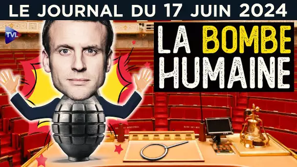 Macron et la politique de la terre brûlée - JT du lundi 17 juin 2024