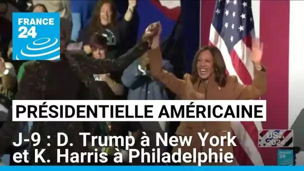 J-9 présidentielle américaine : D. Trump à New York et K. Harris à Philadelphie • FRANCE 24