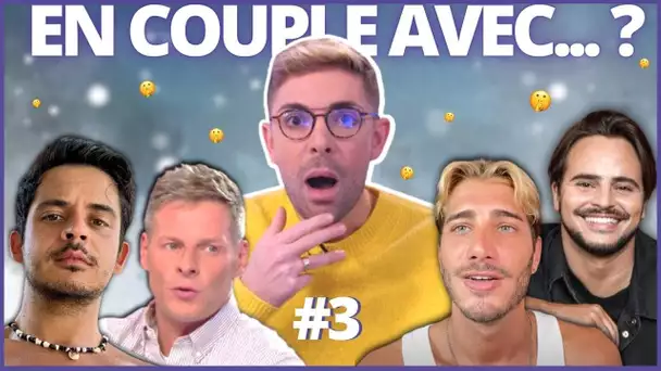 AVEC quels personnalités G A Y j’ai été en COUPLE ? #3