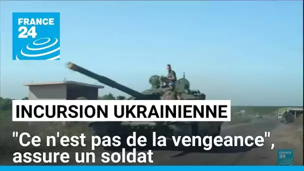 À la frontière avec la Russie, l'incursion ukrainienne se poursuit • FRANCE 24