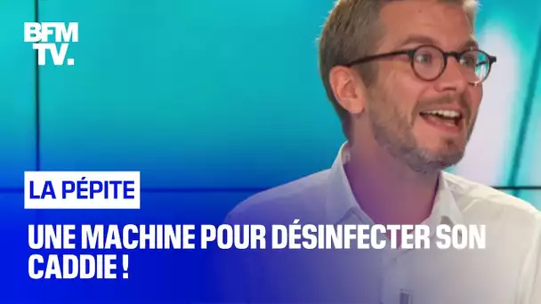 Une machine pour désinfecter son caddie !