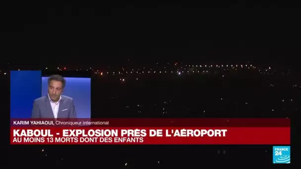 Explosions près de l'aéroport de Kaboul : au moins 13 morts dont des enfants • FRANCE 24