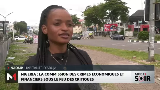 Nigeria : La commission des crimes économiques et financiers sous le feu des critiques