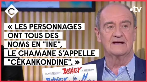 L’Oeil de Pierre - Astérix est de retour dans toute la Gaule - C à Vous - 21/10/2021