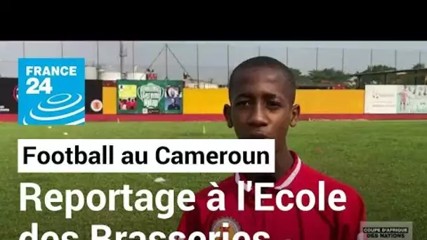 Cameroun : à Douala, l'Ecole des Brasseries forme des apprentis footballeurs • FRANCE 24