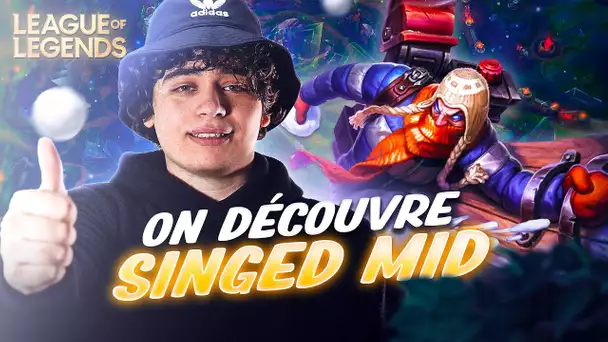 DÉCOUVERTE DE SINGED MID SUR LEAGUE OF LEGENDS EN SOLOQ