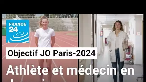 Objectif JO Paris-2024 : Margot Chevrier, médecin et athlète en devenir • FRANCE 24