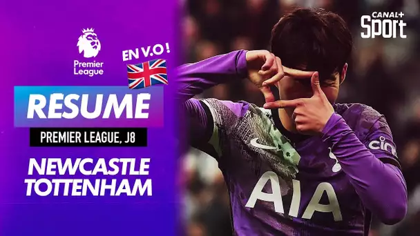 Le résumé de Newcastle / Tottenham en VO - J8 Premier League