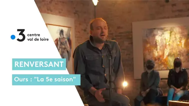 Ours chante "La 5e saison" pour "Renversant"