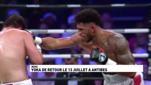 La Conquête : Tony Yoka de retour le 13 juillet !