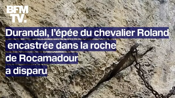 Lot: Durandal, l’épée du chevalier Roland encastrée dans la roche de Rocamadour, a disparu