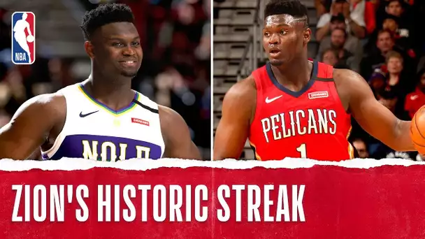 Zion Makes History With 20+ PTS In 10-Straight Games!