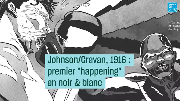 Johnson/Cravan, 1916 : premier happening en noir & blanc - #CulturePrime