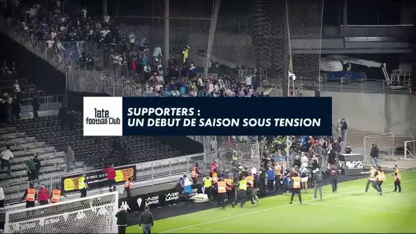 Supporters : un début de saison sous tension - Ligue 1 Uber Eats