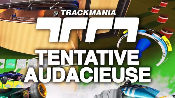 Trackmania #33 : Tentative audacieuse