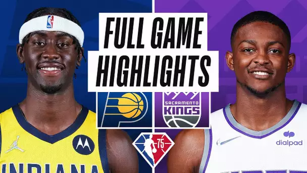 PACERS at KINGS | FULL GAME HIGHLIGHTS | November 7, 2021