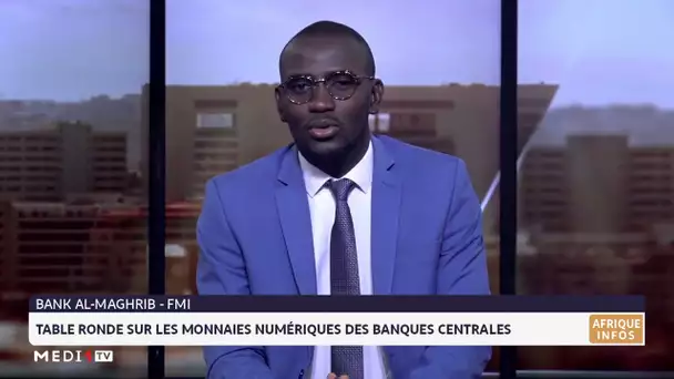 BAM - FMI : table ronde sur les monnaies numériques des banques centrales