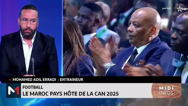 CAN 2025 : pourquoi la CAF a choisi le Maroc ?