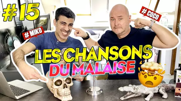 LES CHANSONS DU MALAISE - MIKO & COCO #15